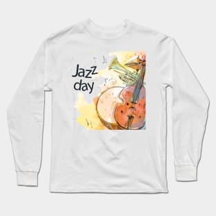 Jazz day music Long Sleeve T-Shirt